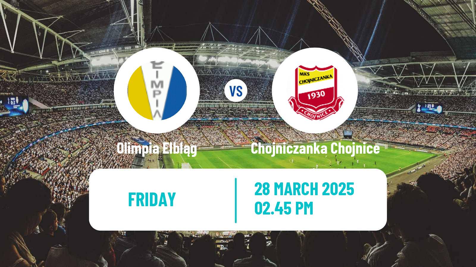 Soccer Polish Division 2 Olimpia Elbląg - Chojniczanka Chojnice