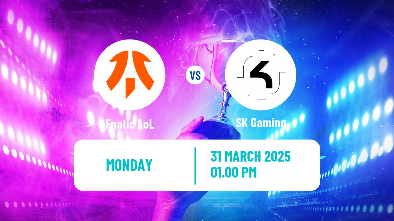 Esports League Of Legends Lec Fnatic - SK Gaming