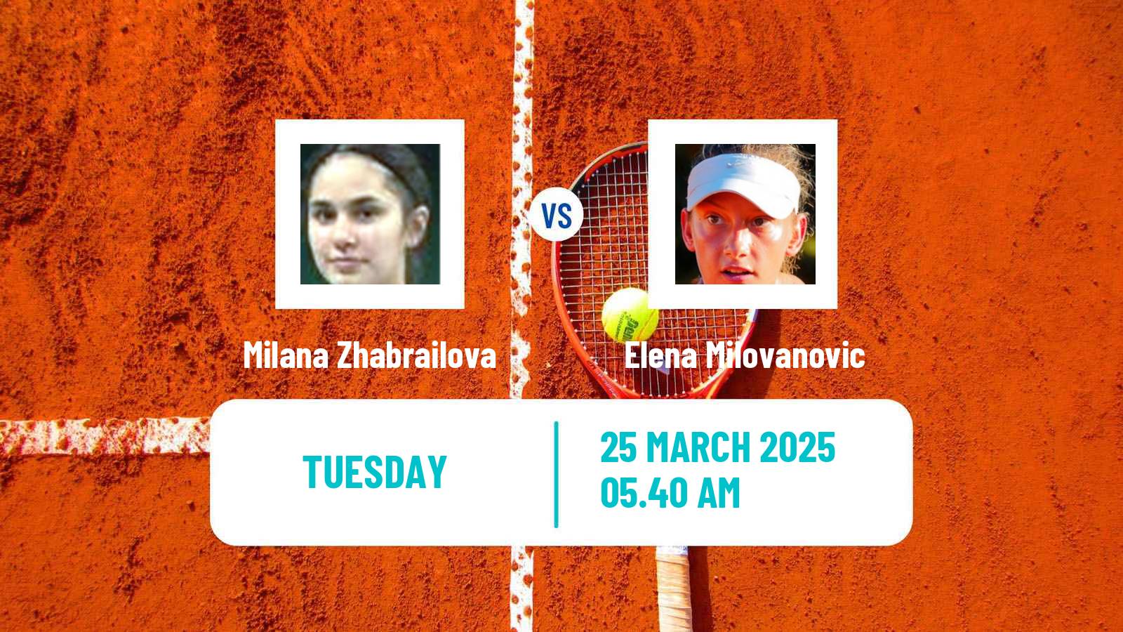 Tennis ITF W15 Monastir 12 Women 2025 Milana Zhabrailova - Elena Milovanovic