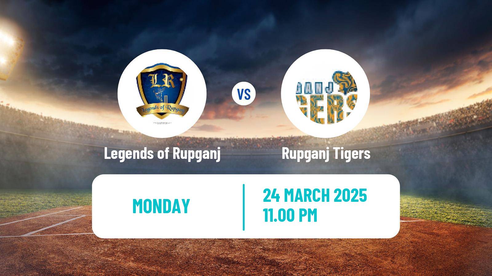 Cricket Bangladesh Dhaka Premier League Legends of Rupganj - Rupganj Tigers