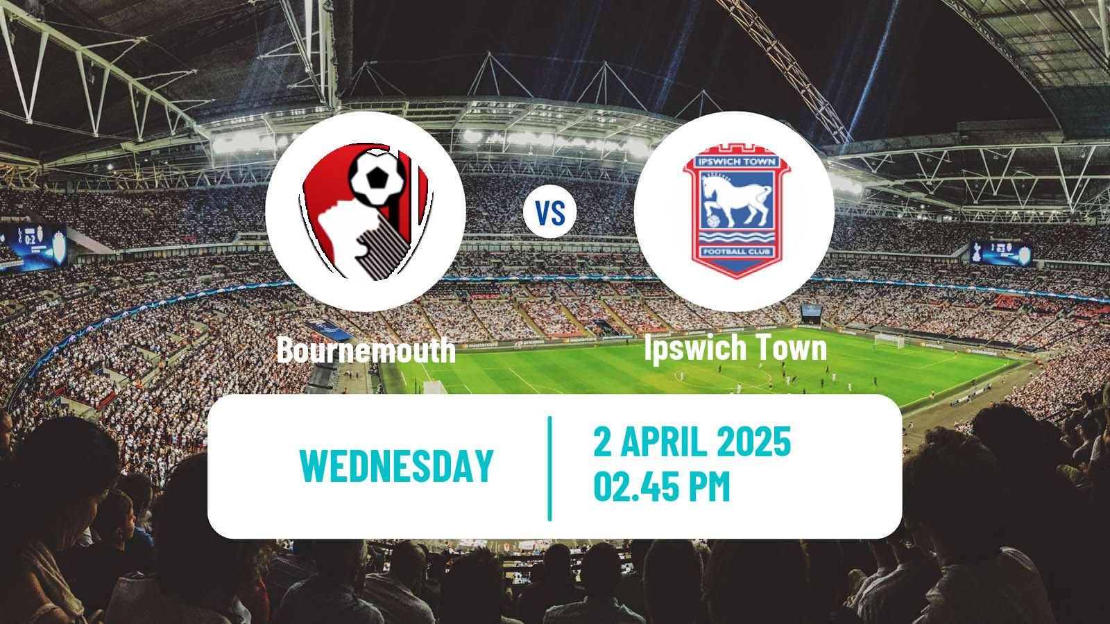 Soccer English Premier League Bournemouth - Ipswich Town