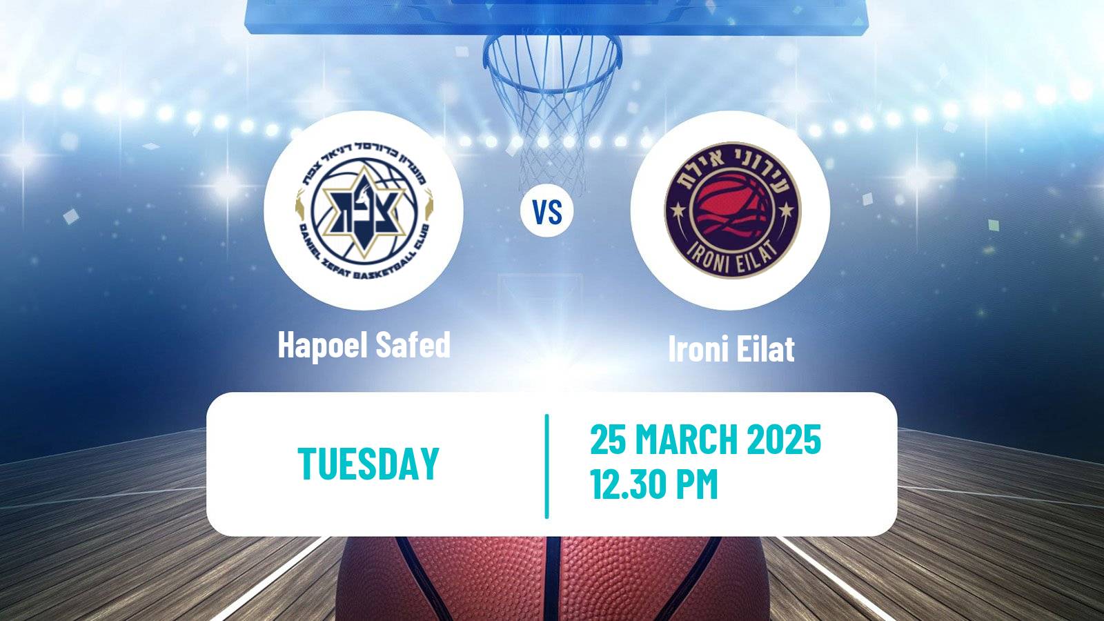Basketball Israeli Liga Leumit Basketball Hapoel Safed - Ironi Eilat