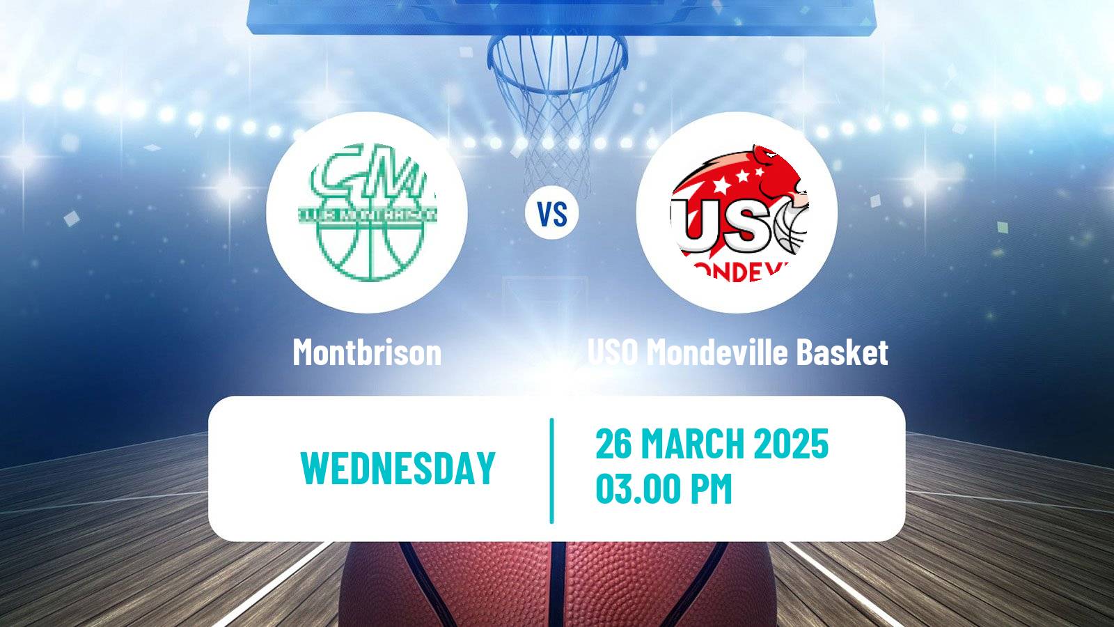 Basketball French Ligue 2 Basketball Women Montbrison - USO Mondeville Basket
