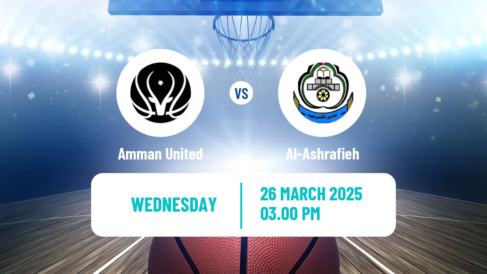 Basketball Jordan Premier League Basketball Amman United - Al-Ashrafieh