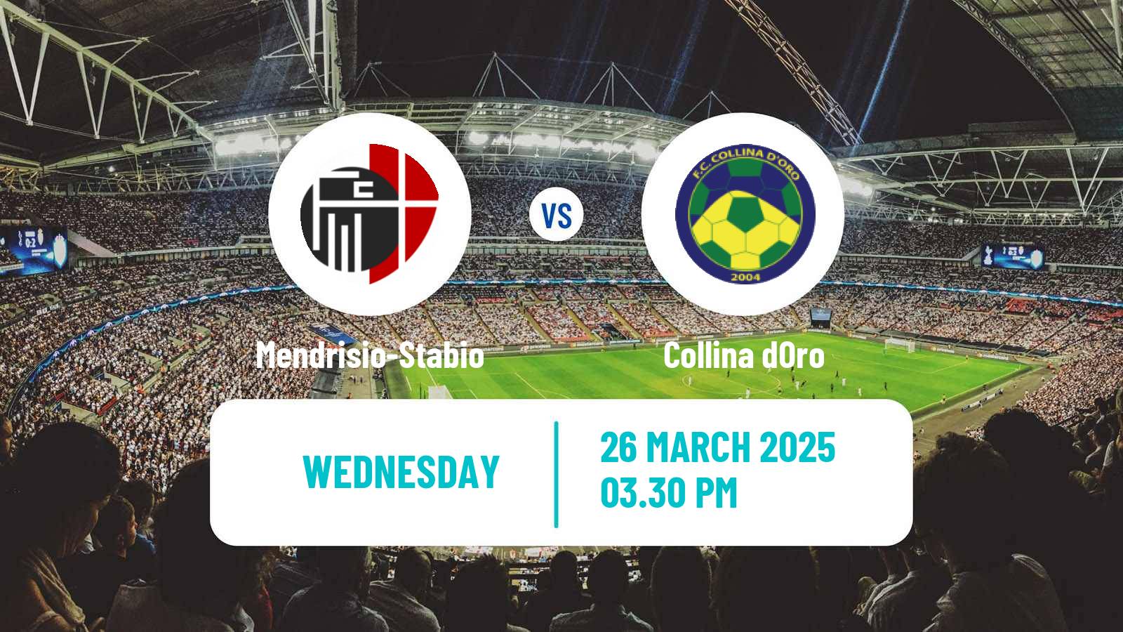 Football Swiss 1 Liga Classic Group 3 Mendrisio-Stabio - Collina dOro