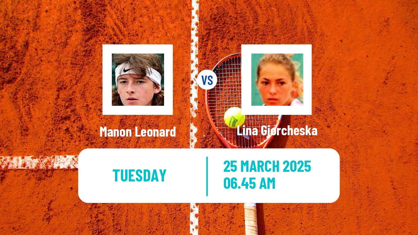 Tennis ITF W75 Murska Sobota Women 2025 Manon Leonard - Lina Gjorcheska