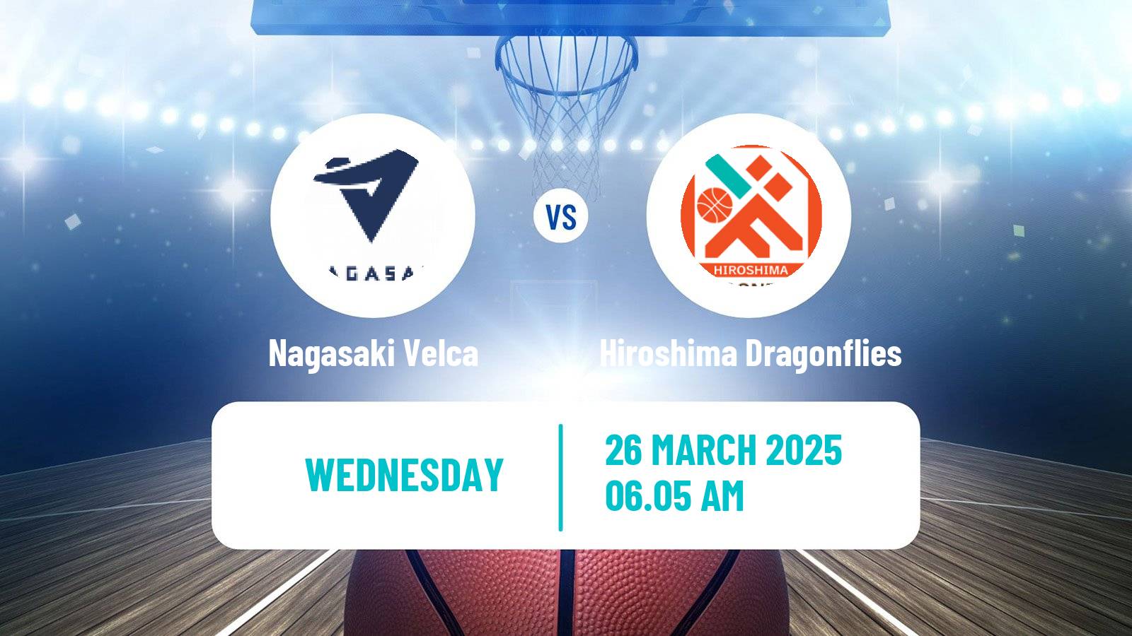 Basketball BJ League Nagasaki Velca - Hiroshima Dragonflies