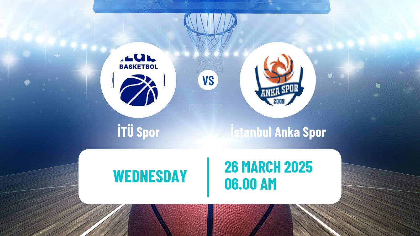 Basketball Turkish TBL İTÜ - İstanbul Anka Spor