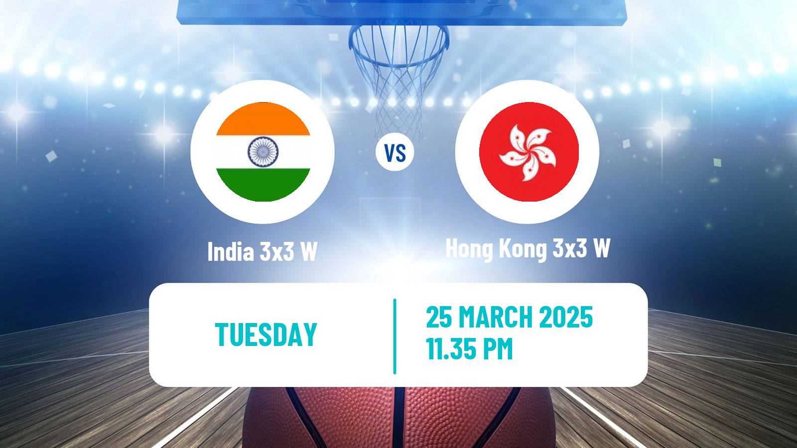 Basketball Asia Cup 3x3 Women India 3x3 W - Hong Kong 3x3 W