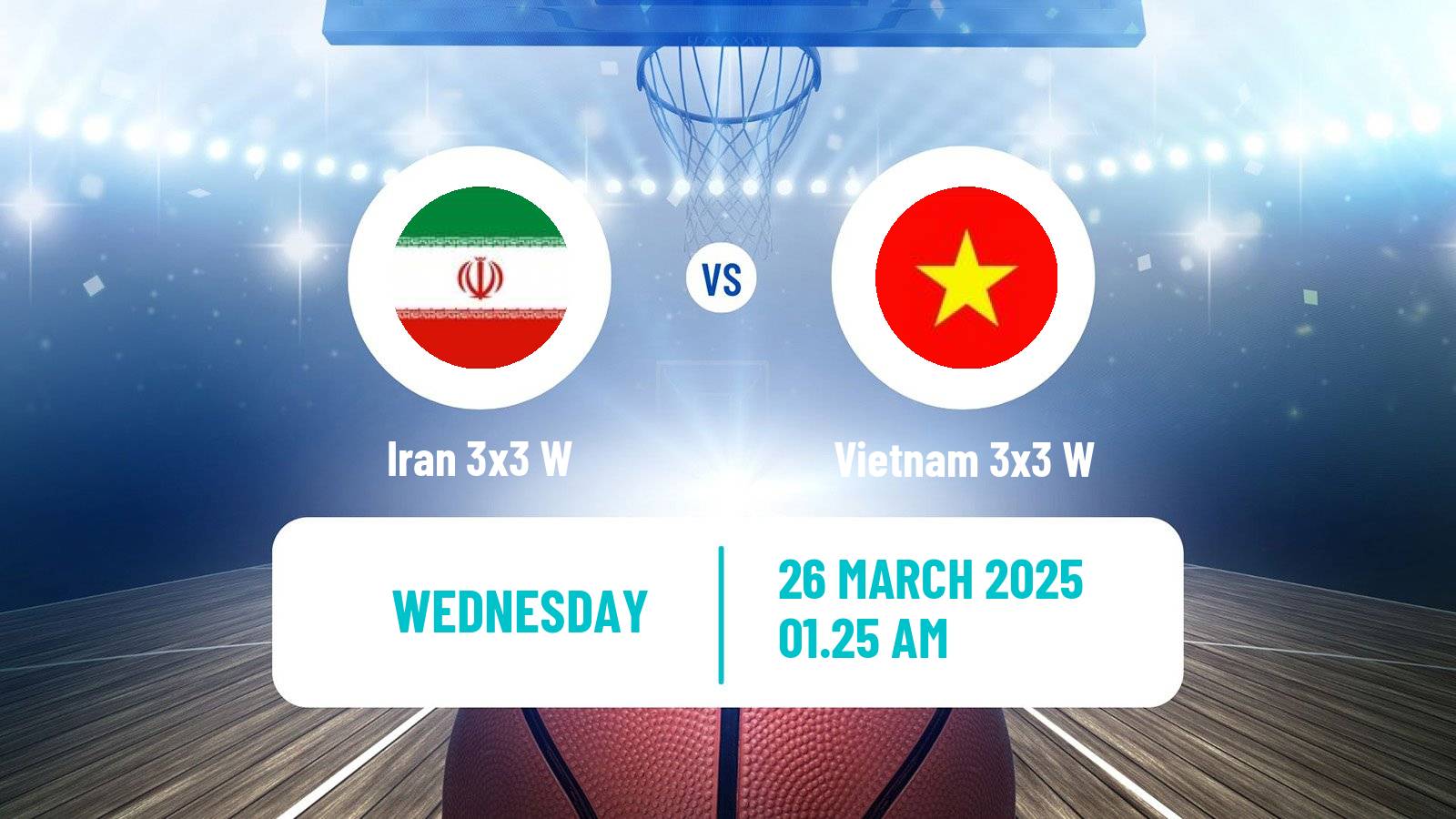 Basketball Asia Cup 3x3 Women Iran 3x3 W - Vietnam 3x3 W