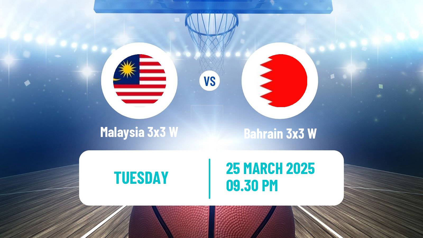 Basketball Asia Cup 3x3 Women Malaysia 3x3 W - Bahrain 3x3 W