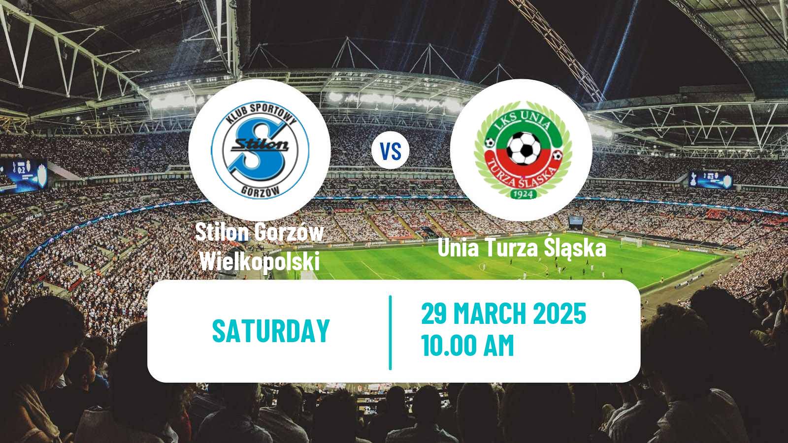 Soccer Polish Division 3 - Group III Stilon Gorzów Wielkopolski - Unia Turza Śląska