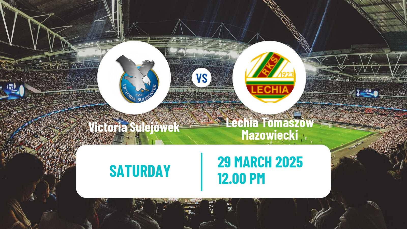 Soccer Polish Division 3 - Group I Victoria Sulejówek - Lechia Tomaszów Mazowiecki