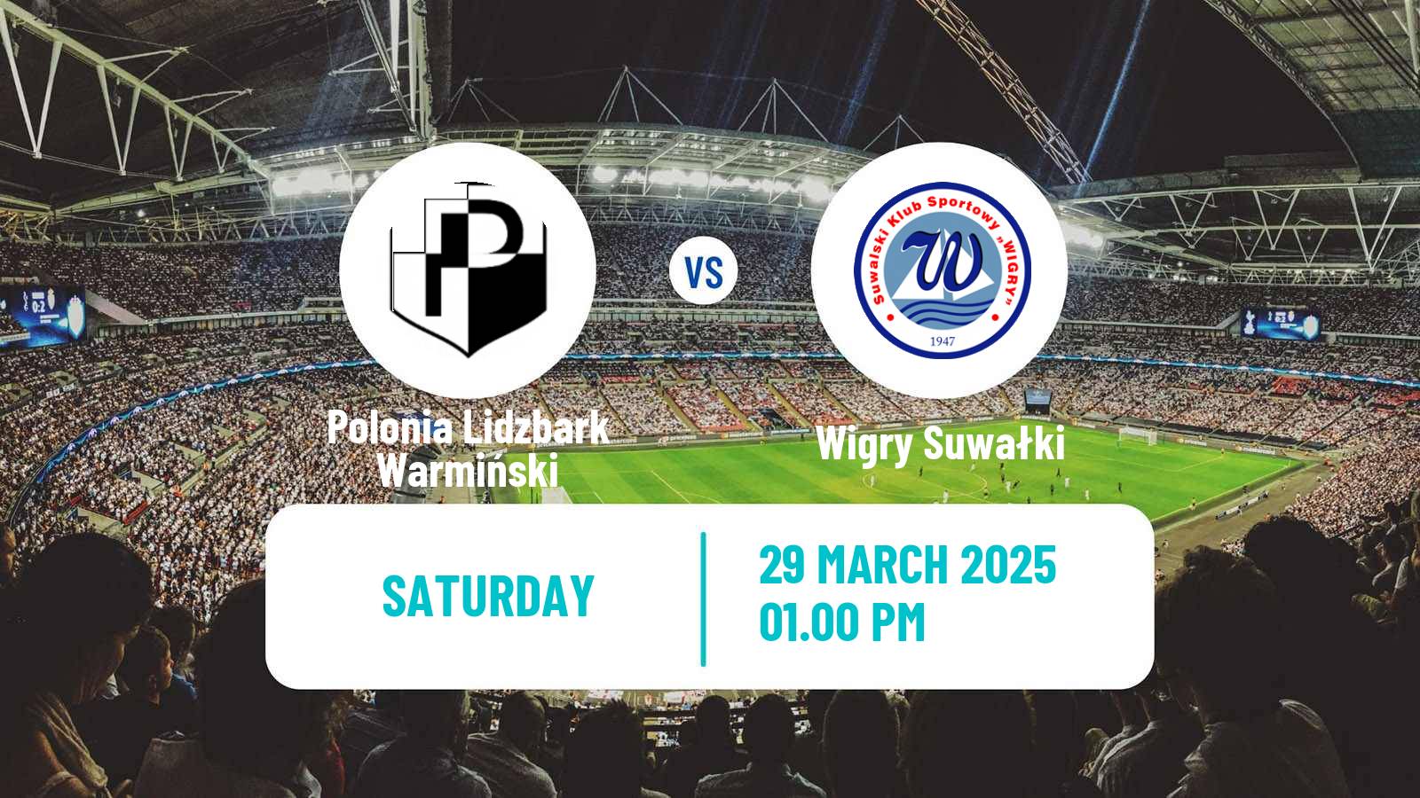 Football Polish Division 3 - Group I Polonia Lidzbark Warmiński - Wigry Suwałki