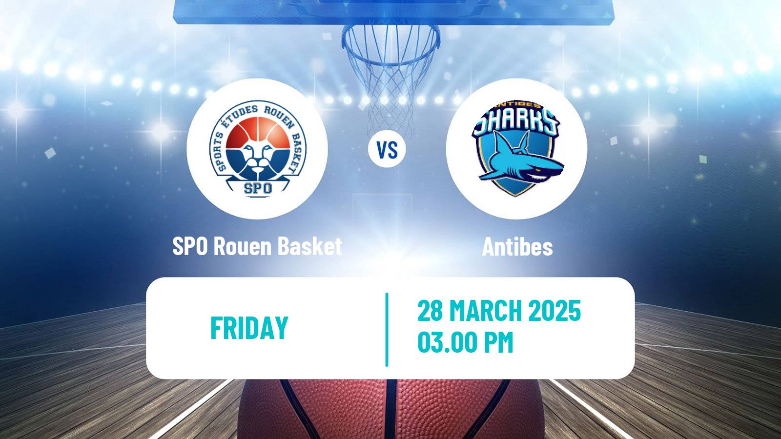 Basketball French LNB Pro B SPO Rouen Basket - Antibes