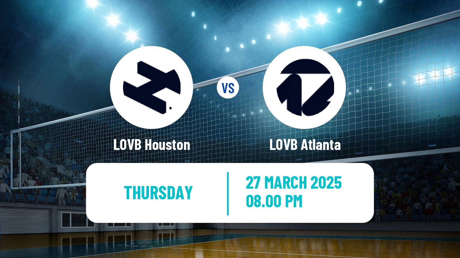 Volleyball LOVB Women Houston - Atlanta