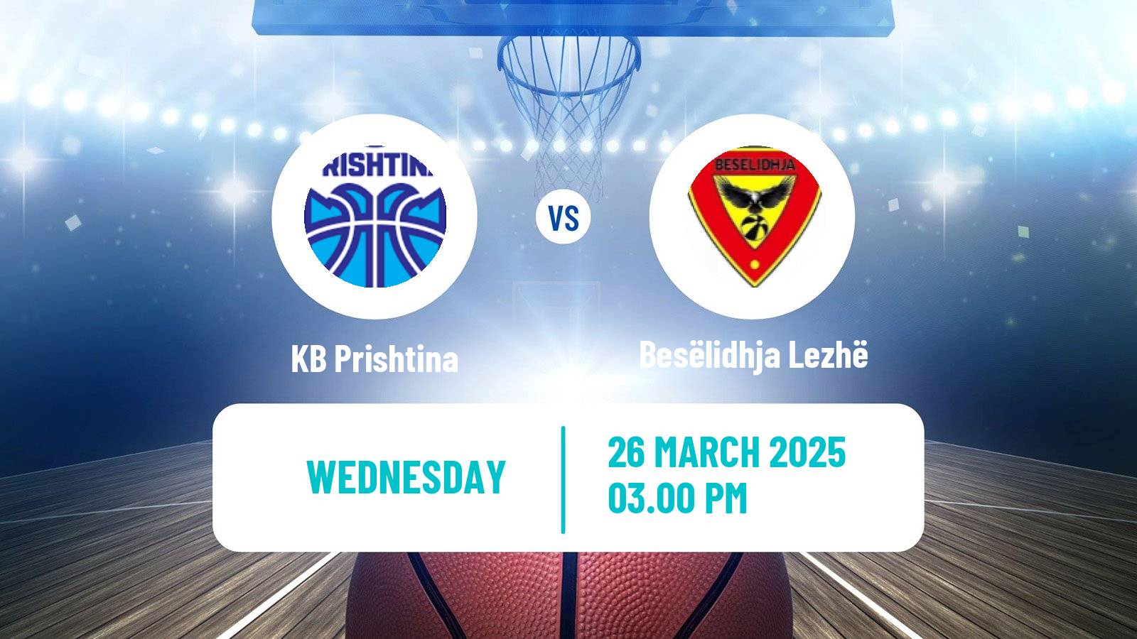 Basketball Liga Unike Basketball Prishtina - Besëlidhja Lezhë