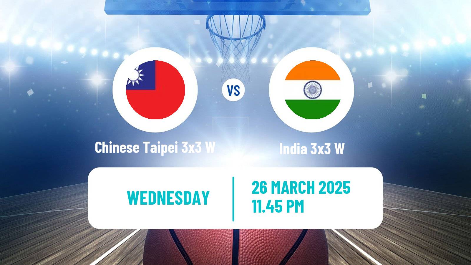 Basketball Asia Cup 3x3 Women Chinese Taipei 3x3 W - India 3x3 W