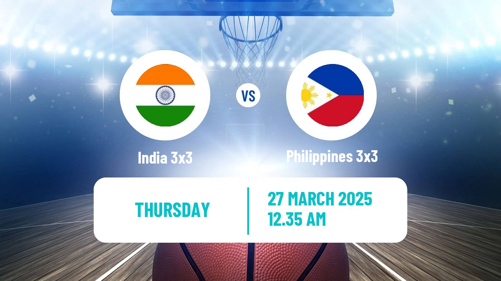 Basketball Asia Cup 3x3 India 3x3 - Philippines 3x3