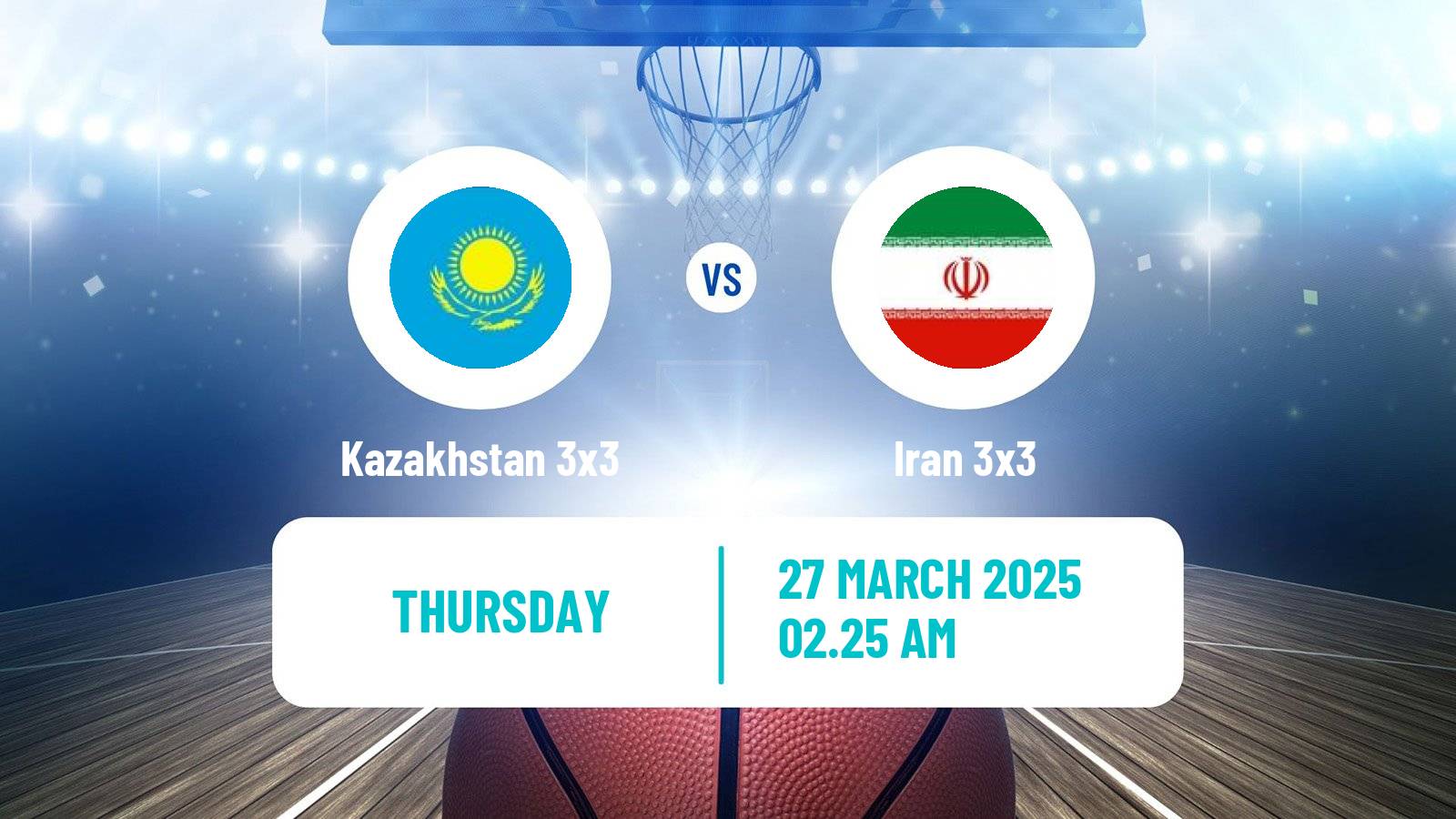 Basketball Asia Cup 3x3 Kazakhstan 3x3 - Iran 3x3