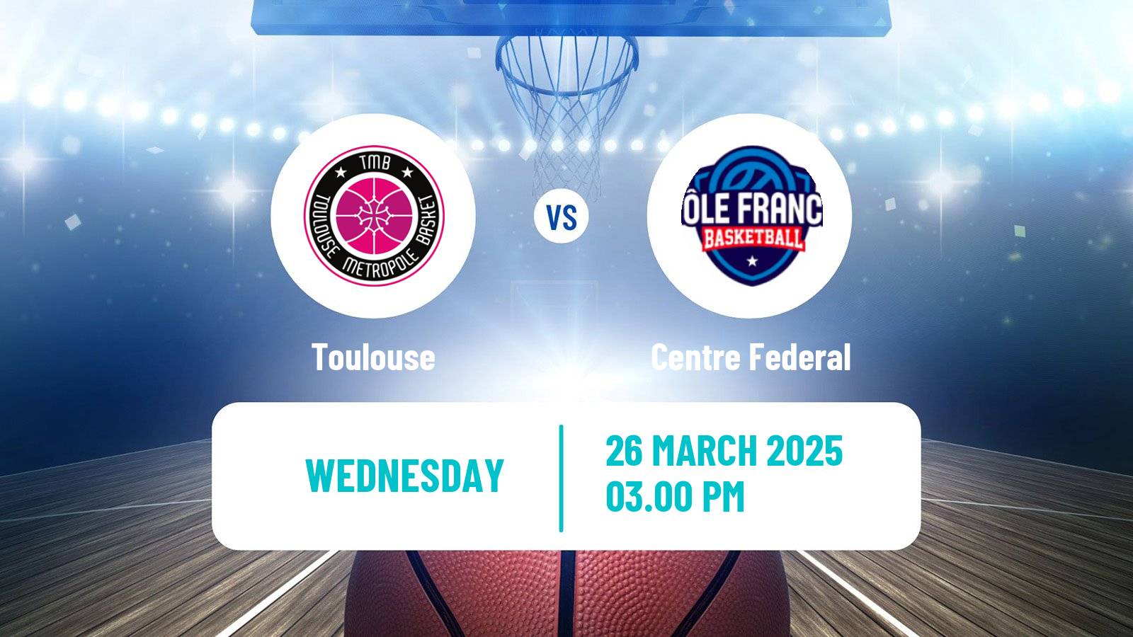 Basketball French Ligue 2 Basketball Women Toulouse - Centre Federal
