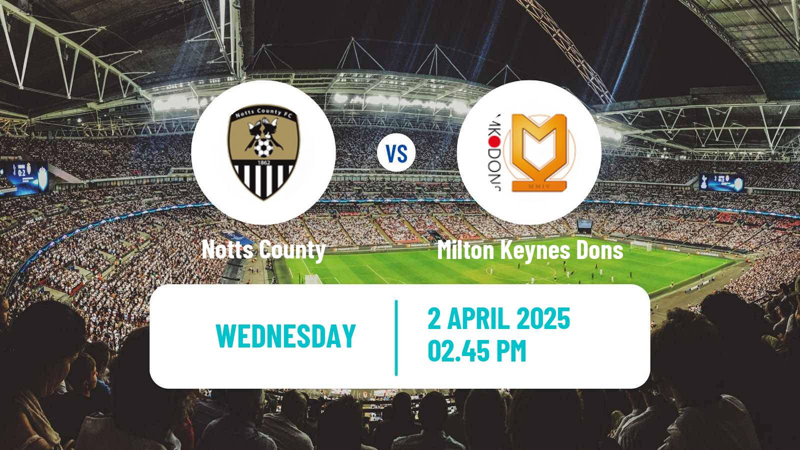 Soccer English League Two Notts County - Milton Keynes Dons