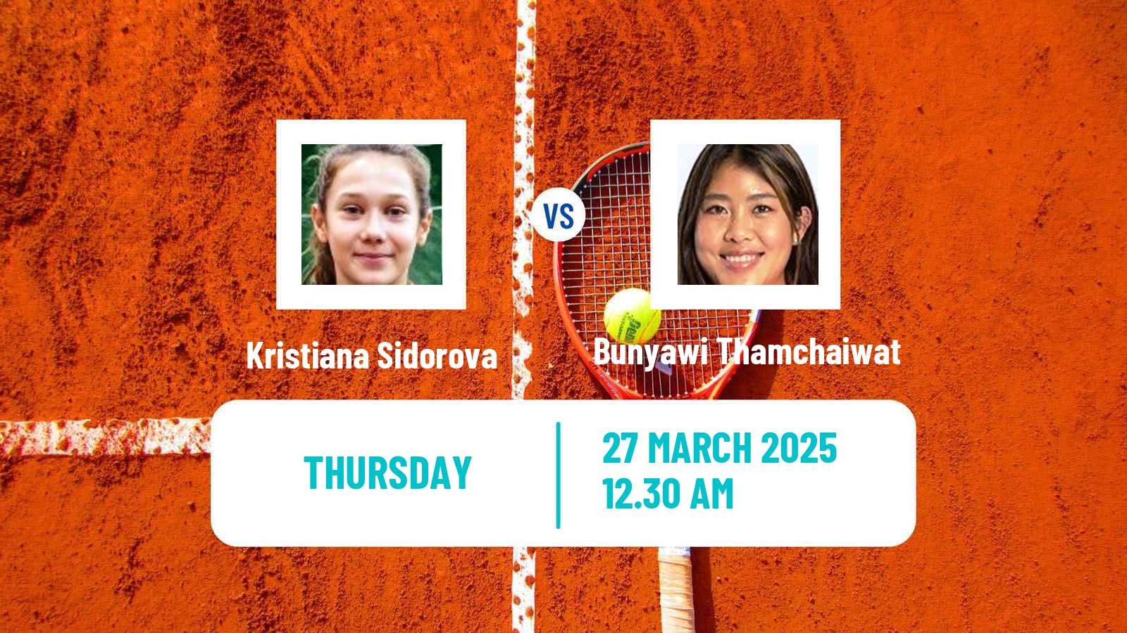 Tennis ITF W15 Nonthaburi 2 Women Kristiana Sidorova - Bunyawi Thamchaiwat
