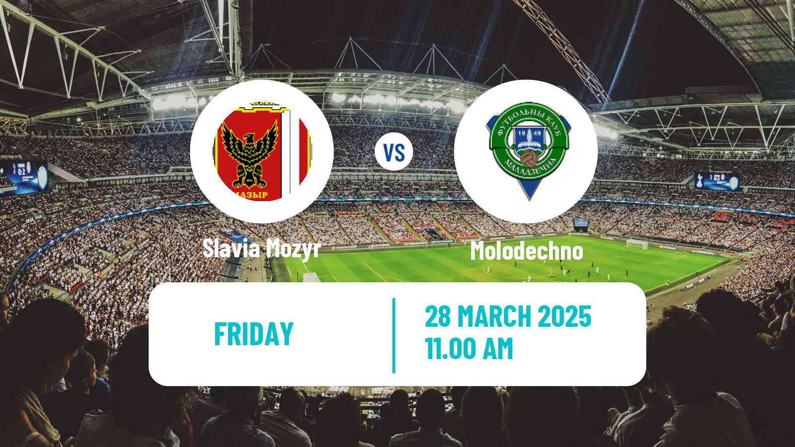 Soccer Belarusian Vysshaya Liga Slavia Mozyr - Molodechno
