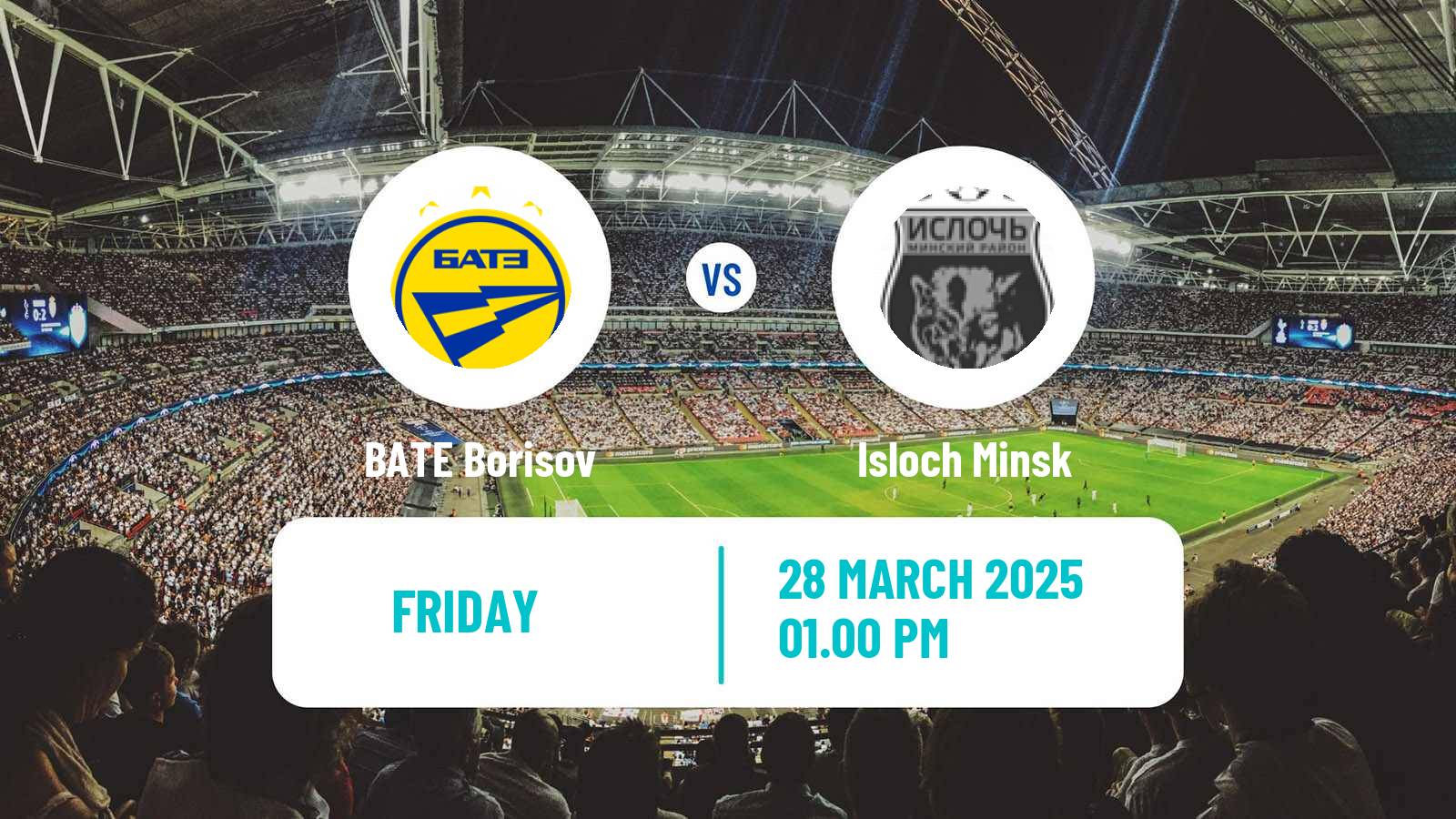 Soccer Belarusian Vysshaya Liga BATE Borisov - Isloch Minsk