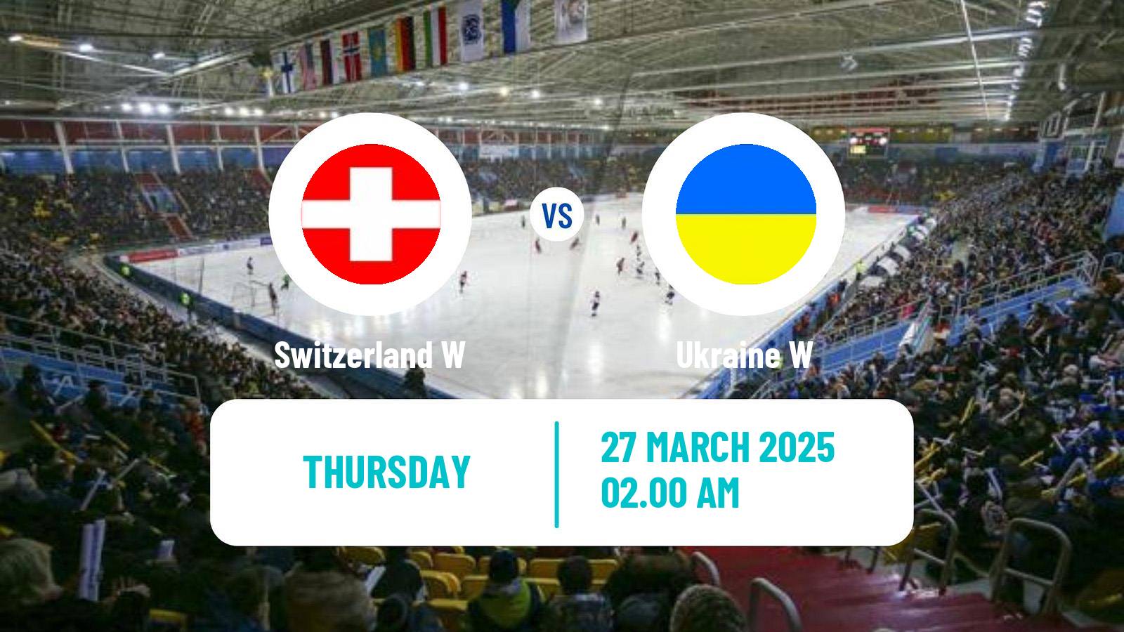 Bandy World Championship Bandy Women Switzerland W - Ukraine W
