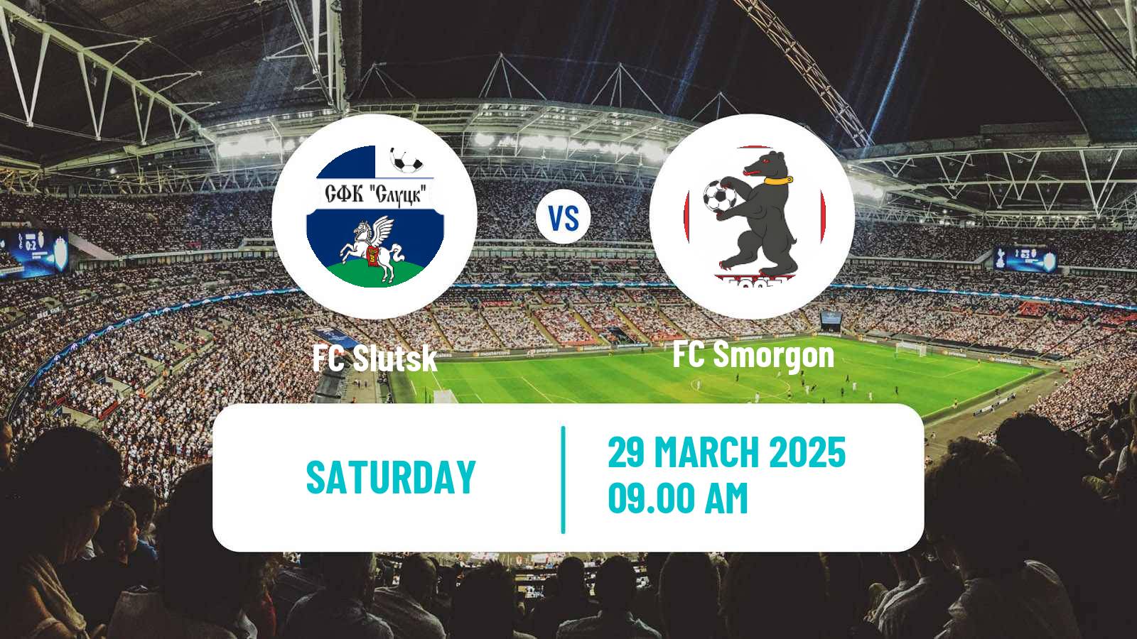 Soccer Belarusian Vysshaya Liga Slutsk - Smorgon