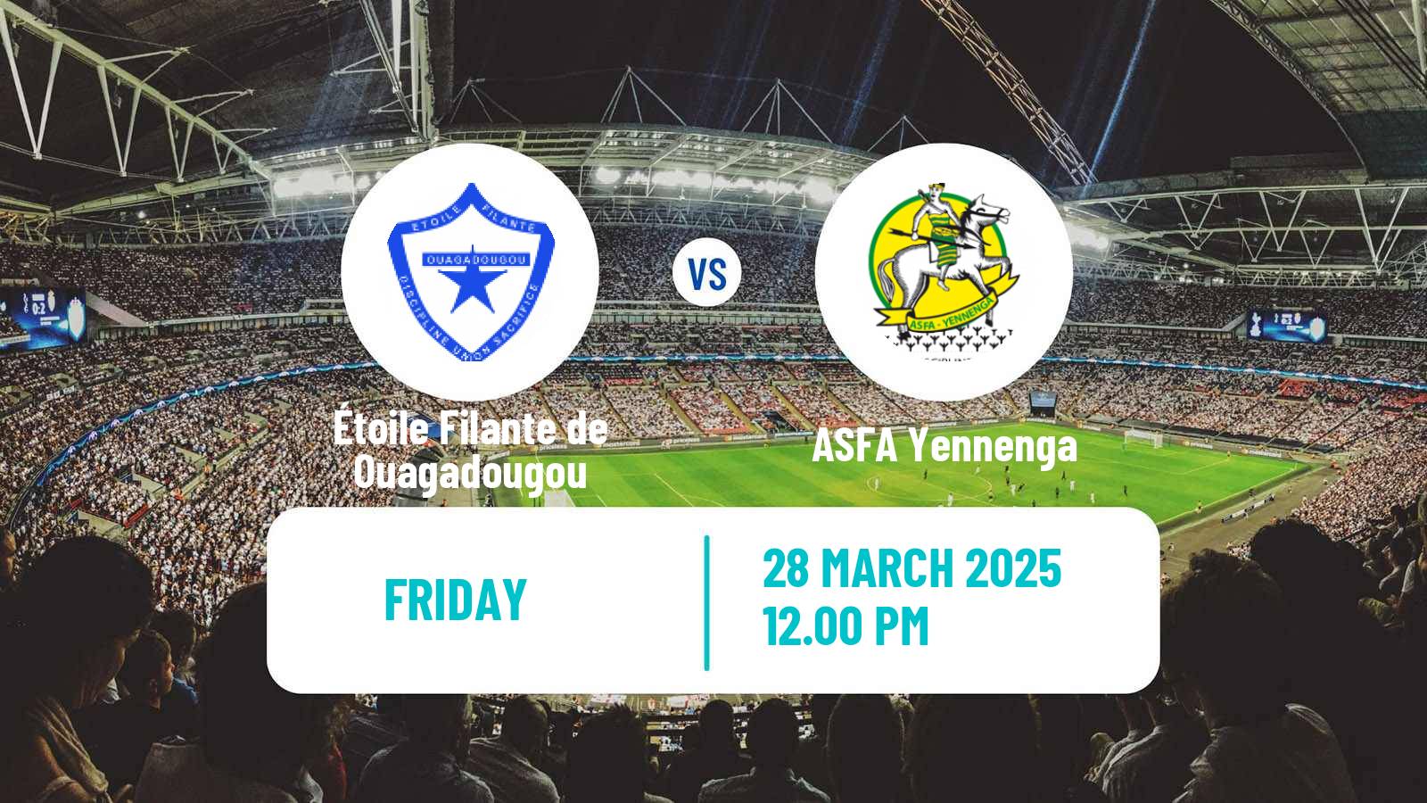Soccer Burkina Faso Premier League Étoile Filante de Ouagadougou - ASFA Yennenga