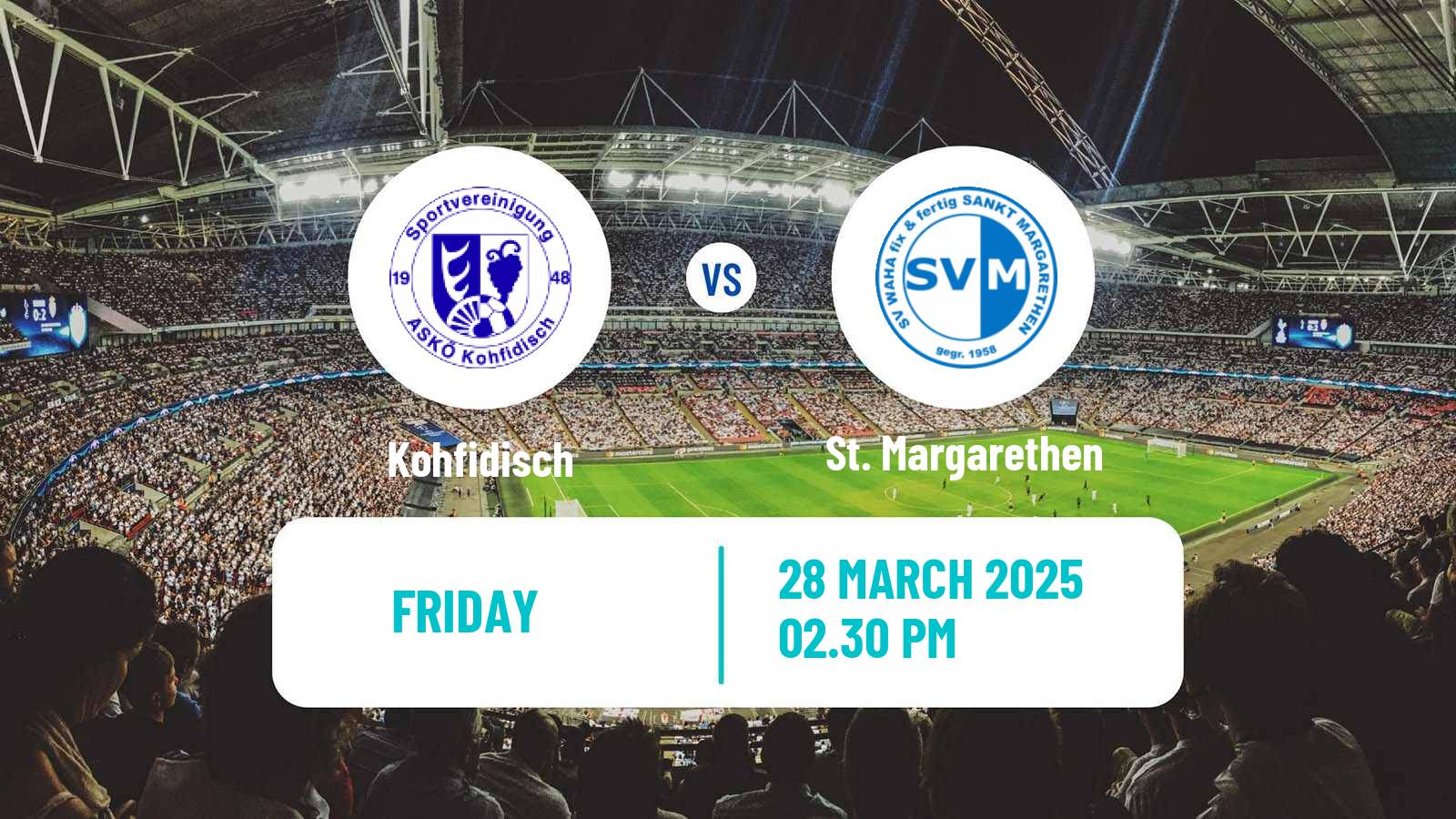 Soccer Austrian Landesliga Burgenland Kohfidisch - St. Margarethen