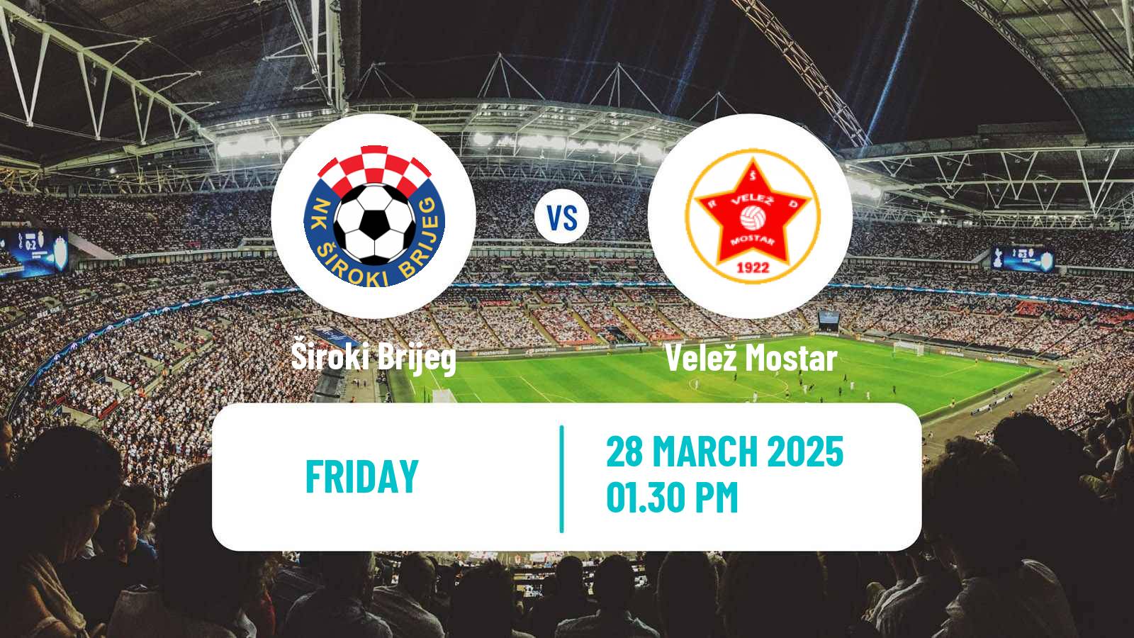 Soccer Bosnian Premier League Široki Brijeg - Velež Mostar
