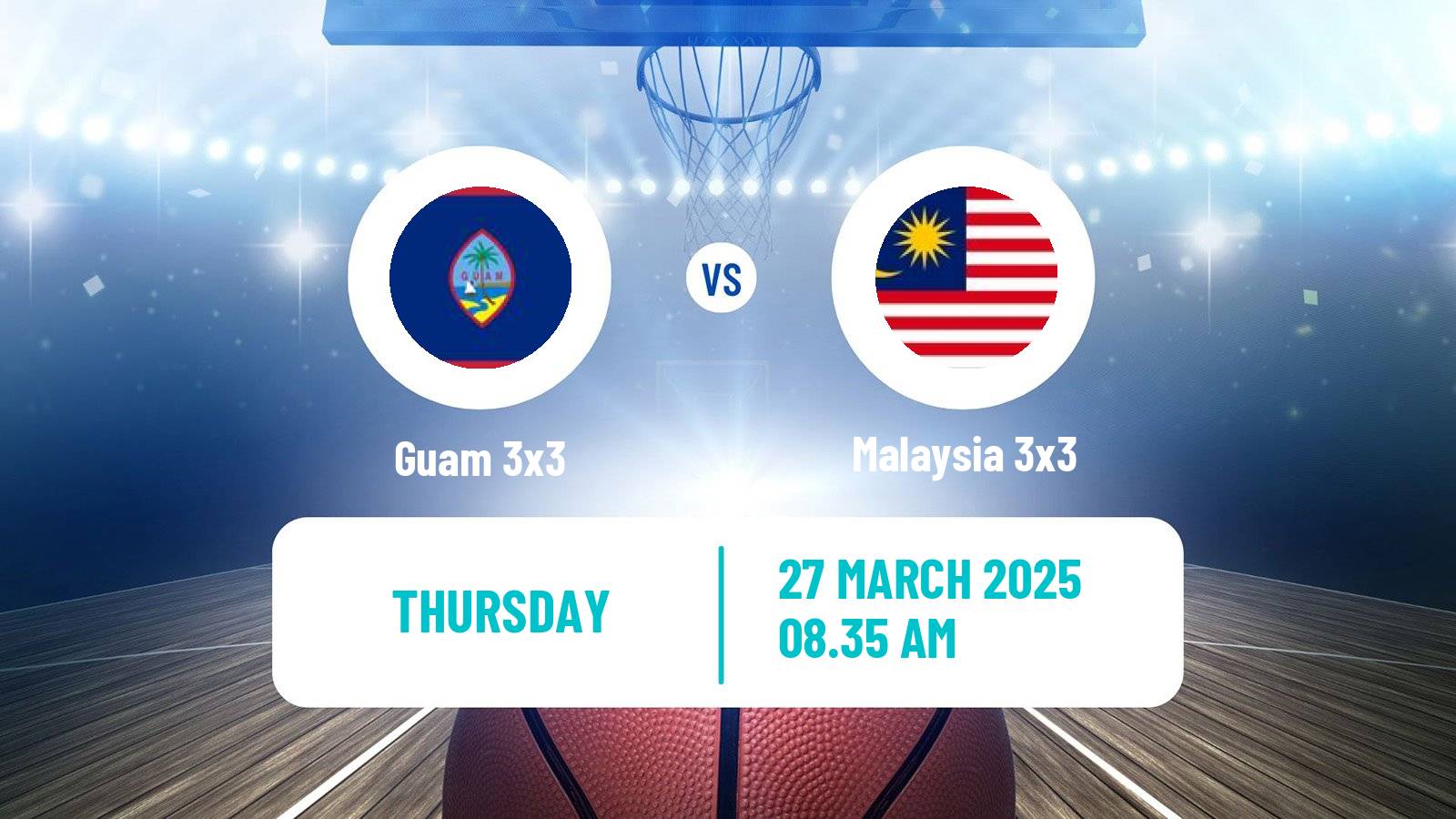 Basketball Asia Cup 3x3 Guam 3x3 - Malaysia 3x3