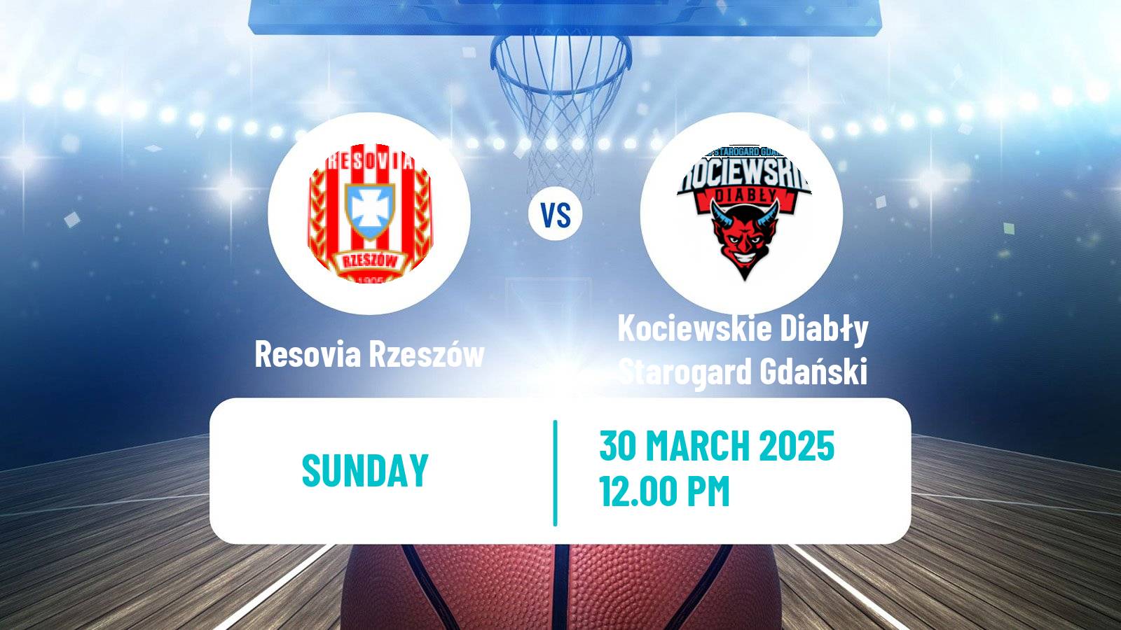 Basketball Polish 1 Liga Basketball Resovia Rzeszów - Kociewskie Diabły Starogard Gdański