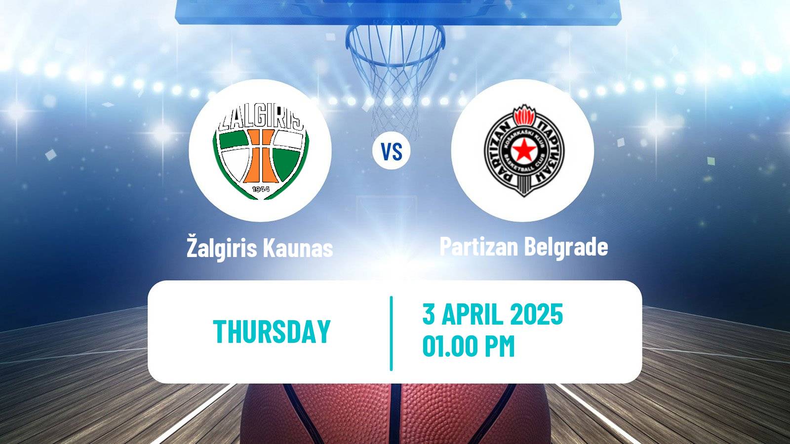 Basketball Euroleague Žalgiris Kaunas - Partizan Belgrade