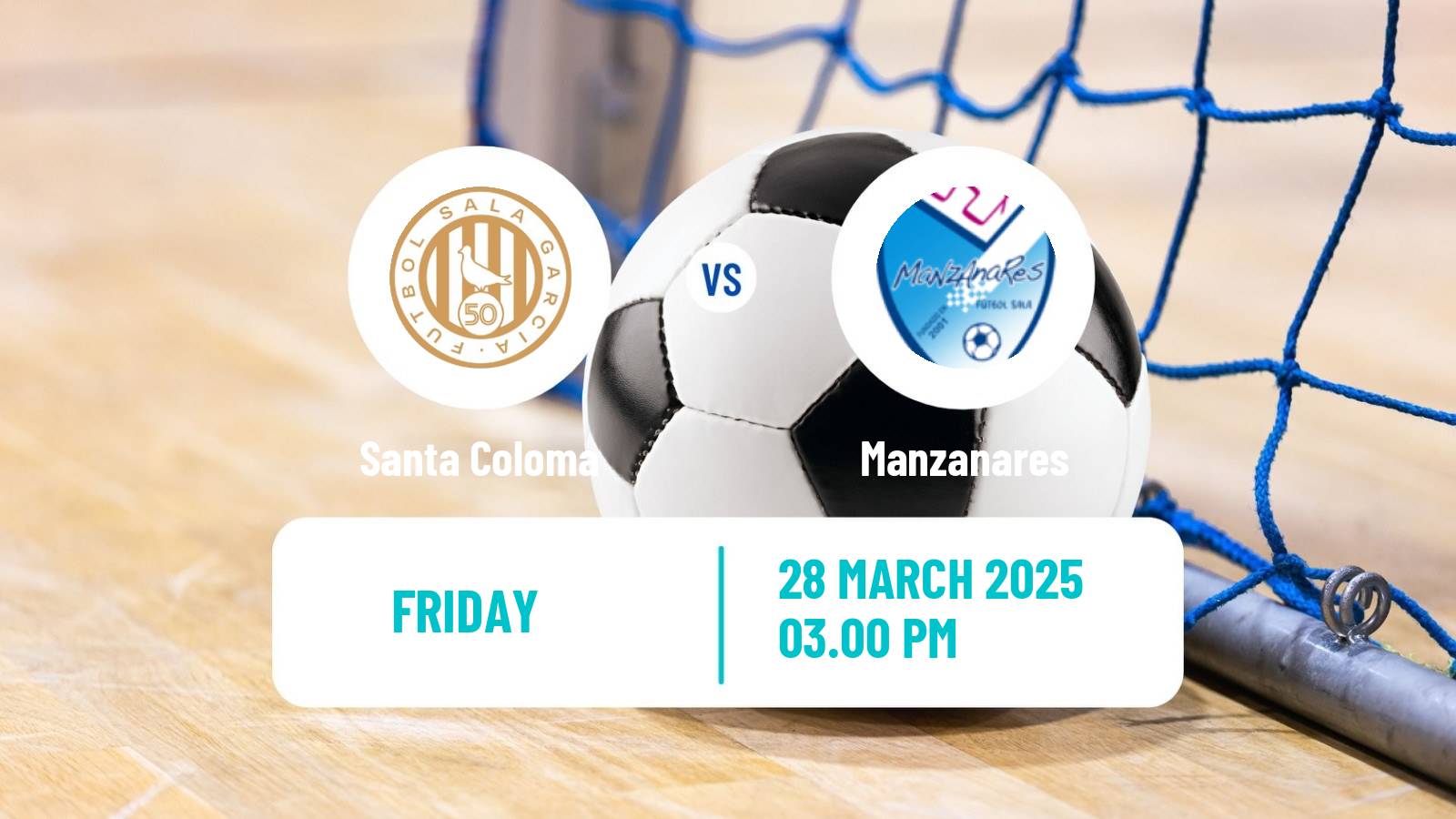 Futsal Spanish Primera Division Futsal Santa Coloma - Manzanares