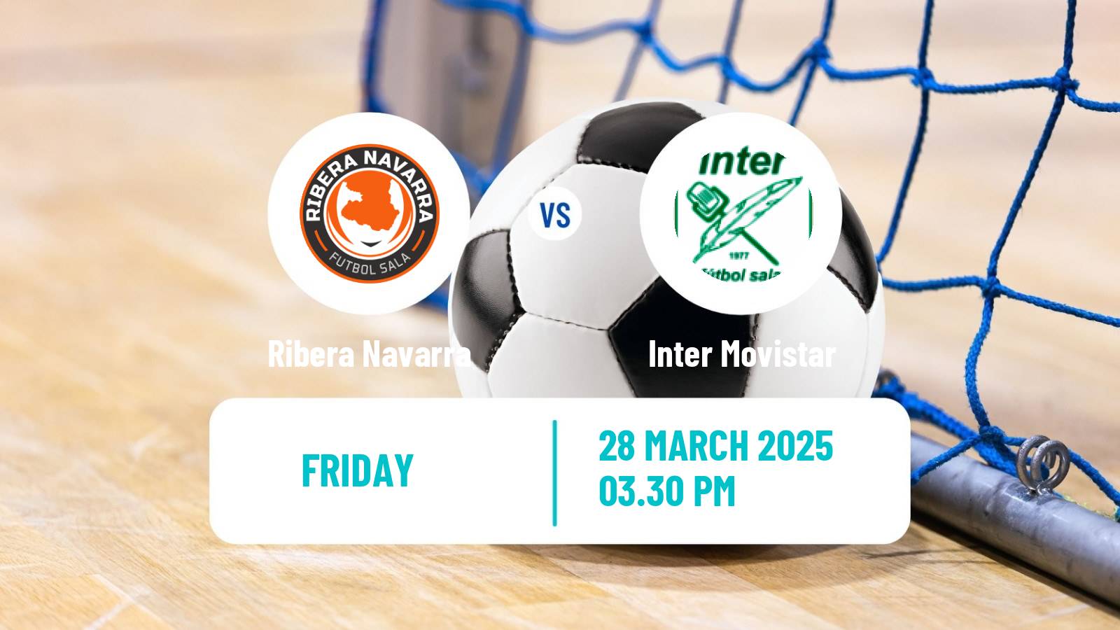 Futsal Spanish Primera Division Futsal Ribera Navarra - Inter Movistar