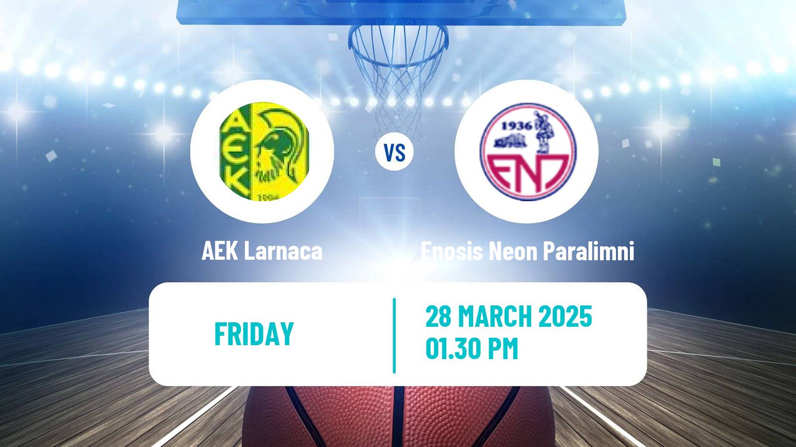 Basketball Cypriot Division A Basketball AEK Larnaca - Enosis Neon Paralimni