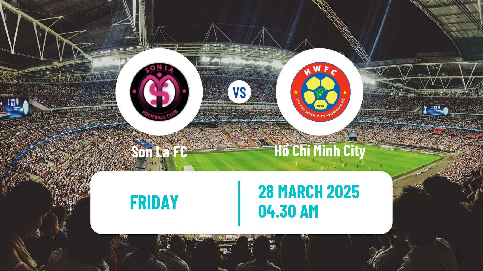 Soccer Vietnamese Cup Women Son La - Hồ Chí Minh City