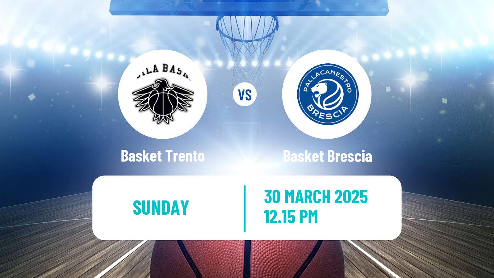 Basketball Italian Lega A Basketball Basket Trento - Basket Brescia