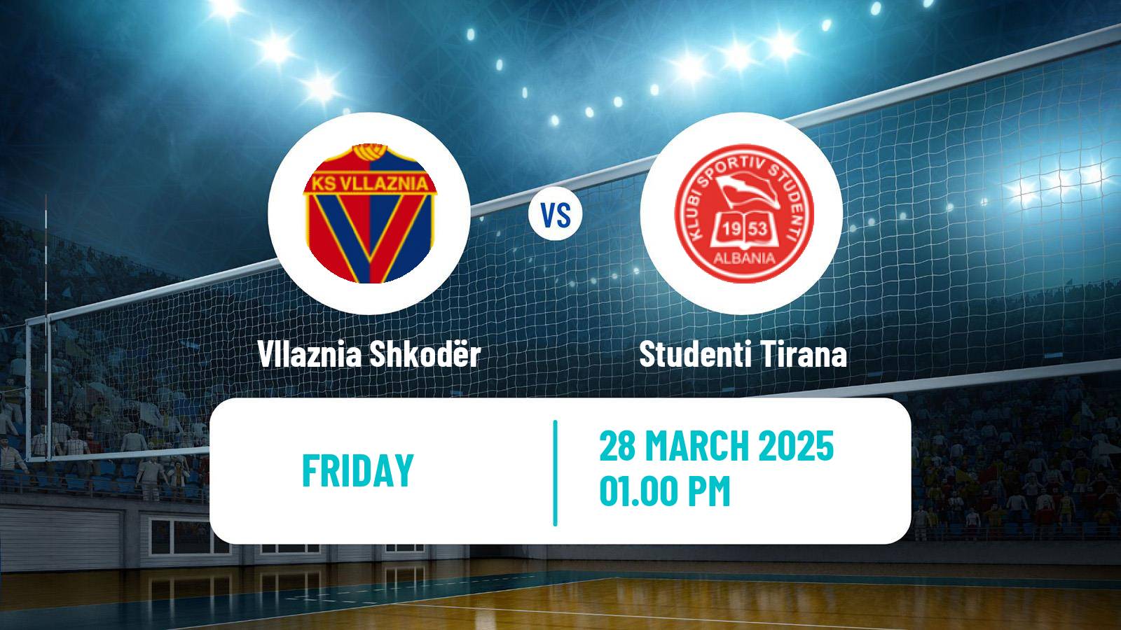 Volleyball Albanian Superliga Volleyball Vllaznia Shkodër - Studenti Tirana