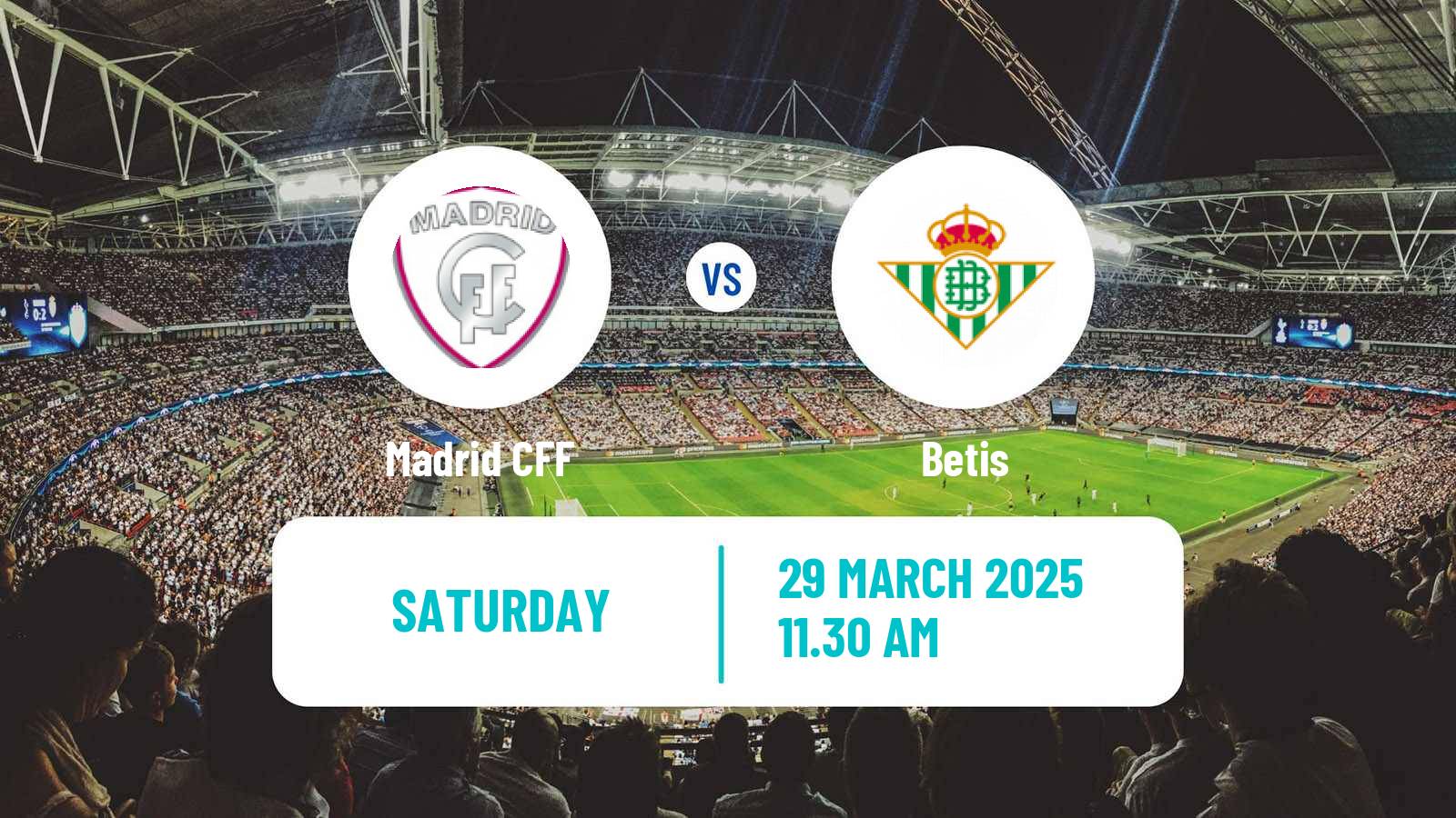 Soccer Spanish Primera División Women Madrid CFF - Betis