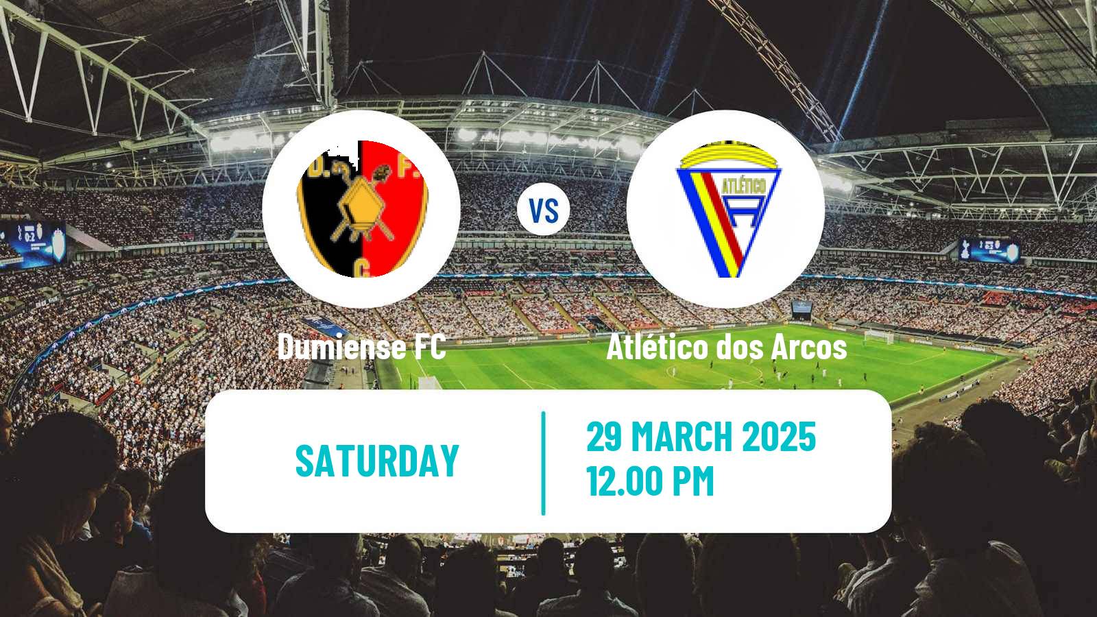 Soccer Campeonato de Portugal - Group A  Dumiense - Atlético dos Arcos