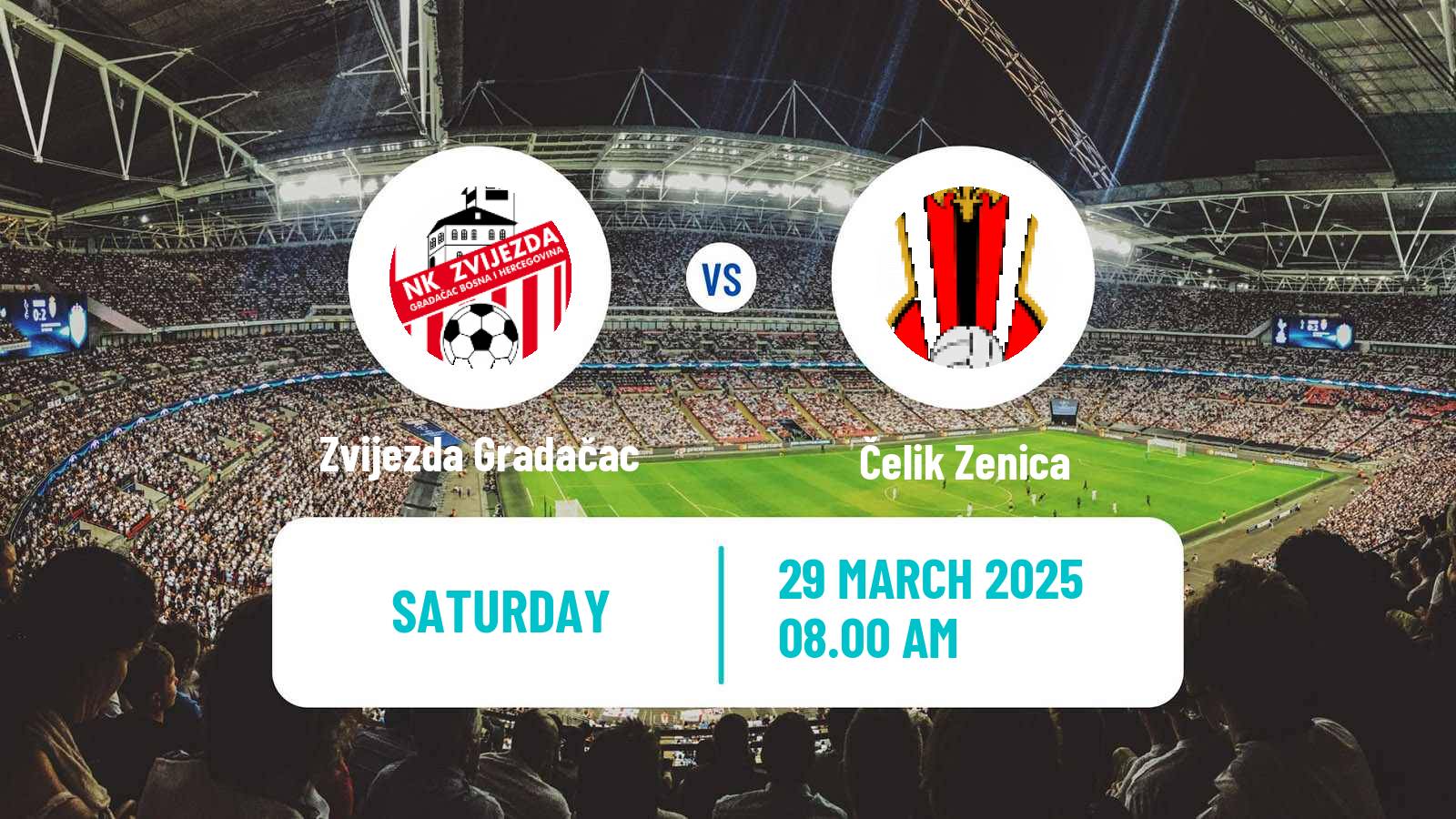 Soccer Bosnian Prva Liga FBiH Zvijezda Gradačac - Čelik Zenica
