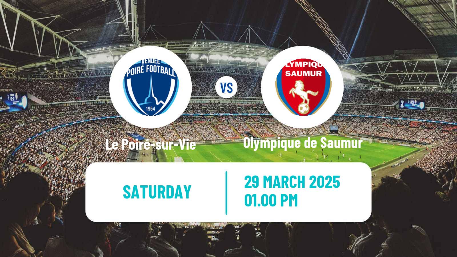 Soccer French National 2 - Group B Le Poiré-sur-Vie - Olympique de Saumur
