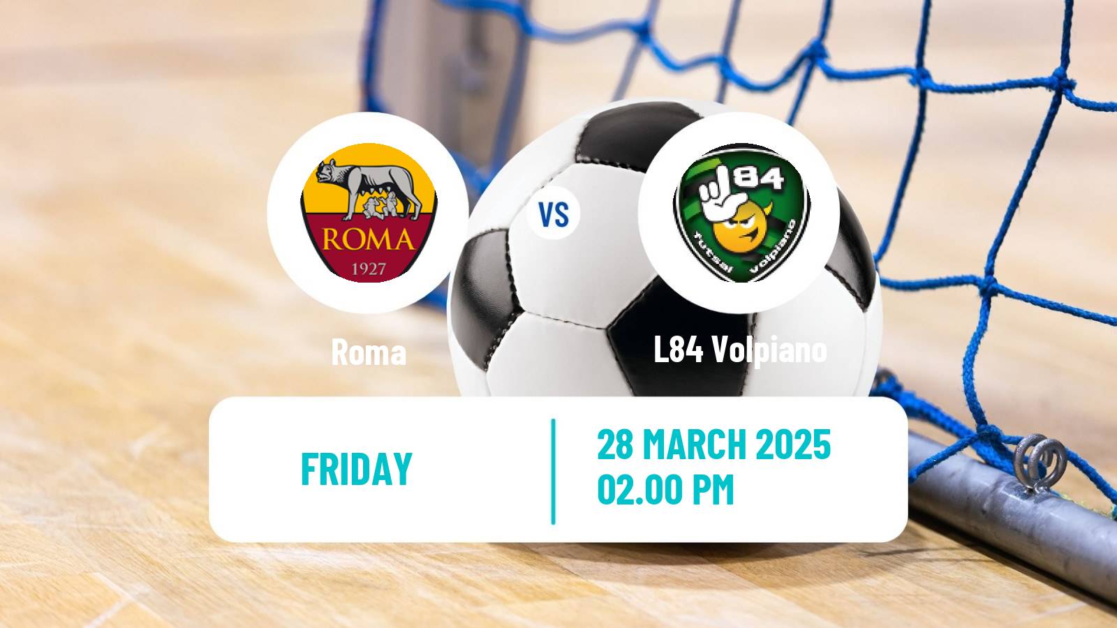 Futsal Italian Serie A Futsal Roma - L84