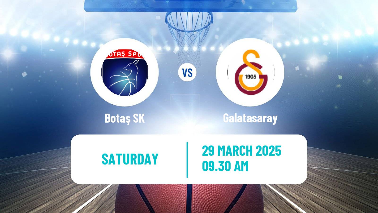 Basketball Turkish Basketball League Women Botaş - Galatasaray