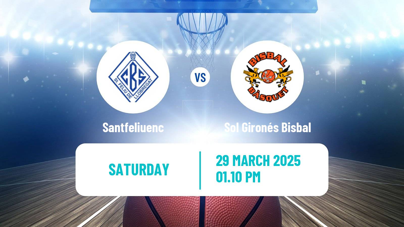 Basketball Spanish LEB Plata Santfeliuenc - Sol Gironés Bisbal